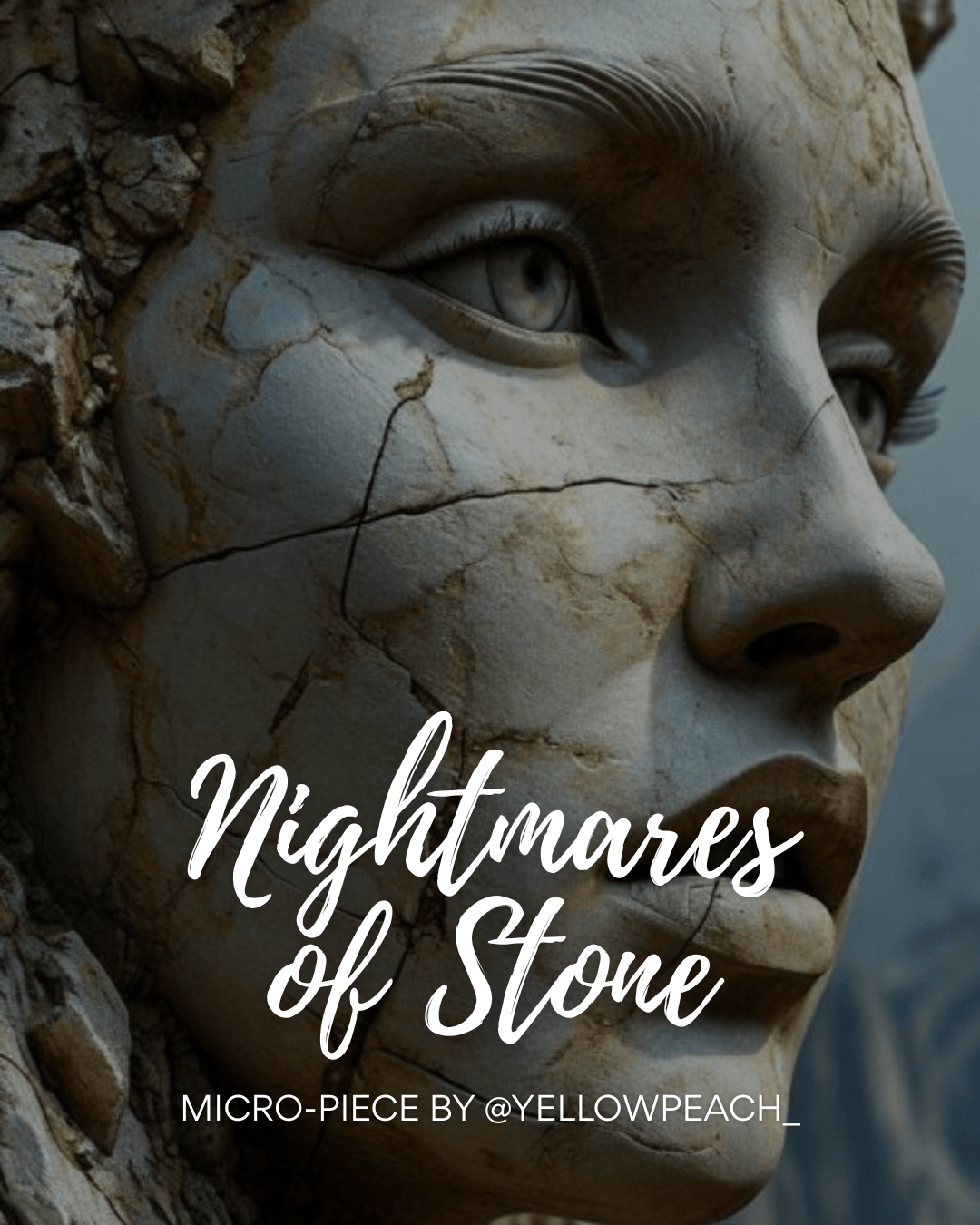 Nightmares of Stone