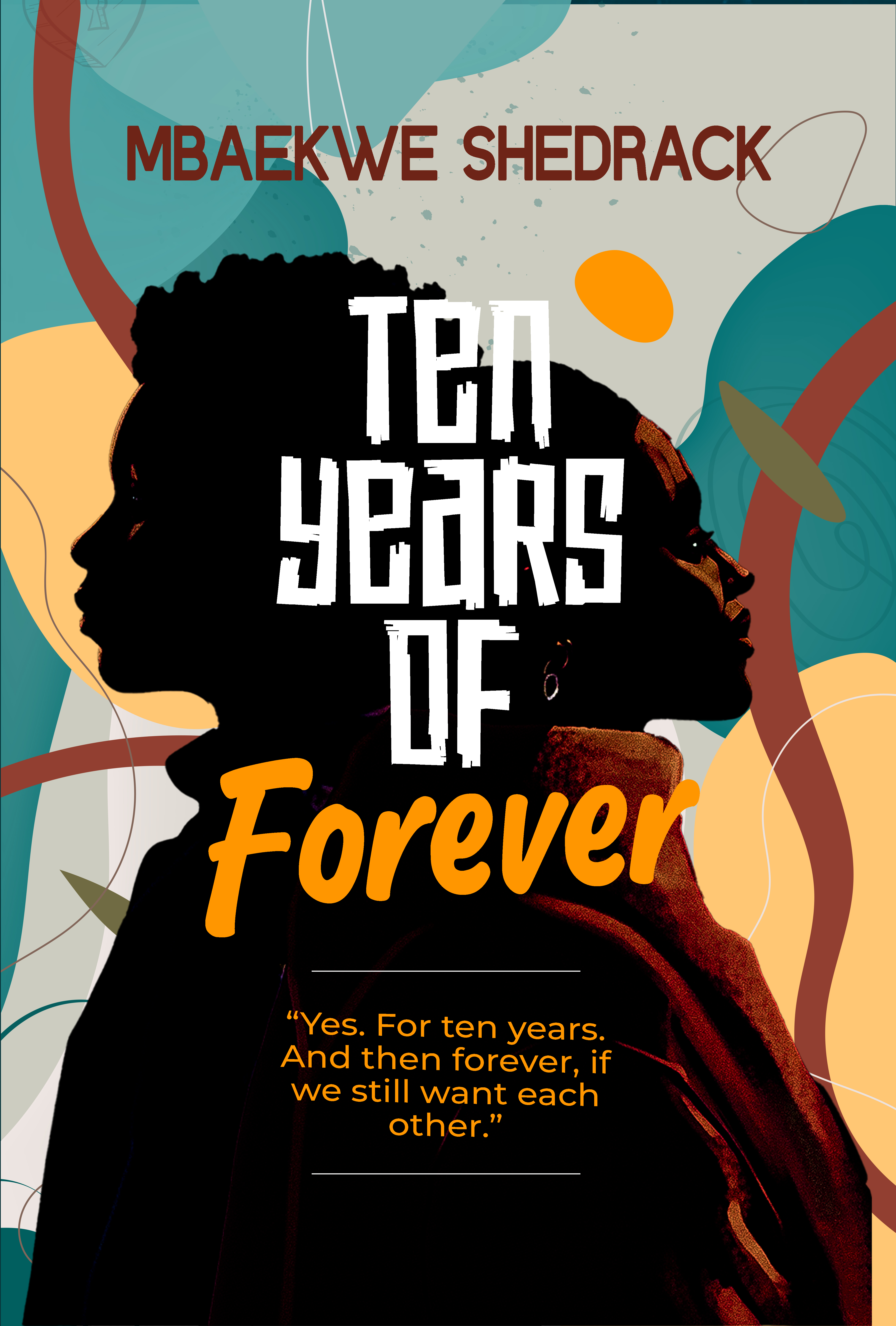 Cover artwork for Ten years of forever: Chapter 1